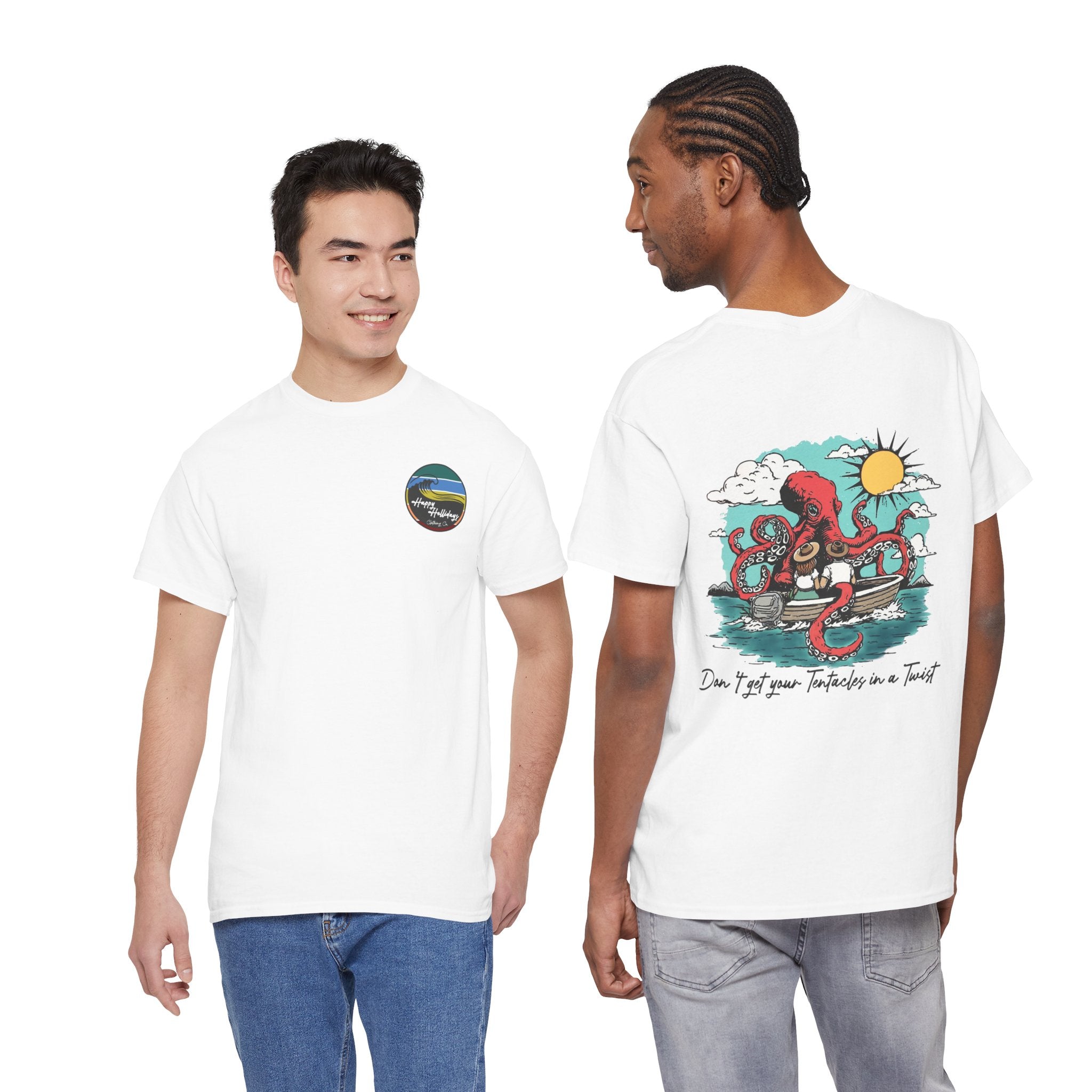 Don't Get Your Tentacles In a Twist T-Shirt