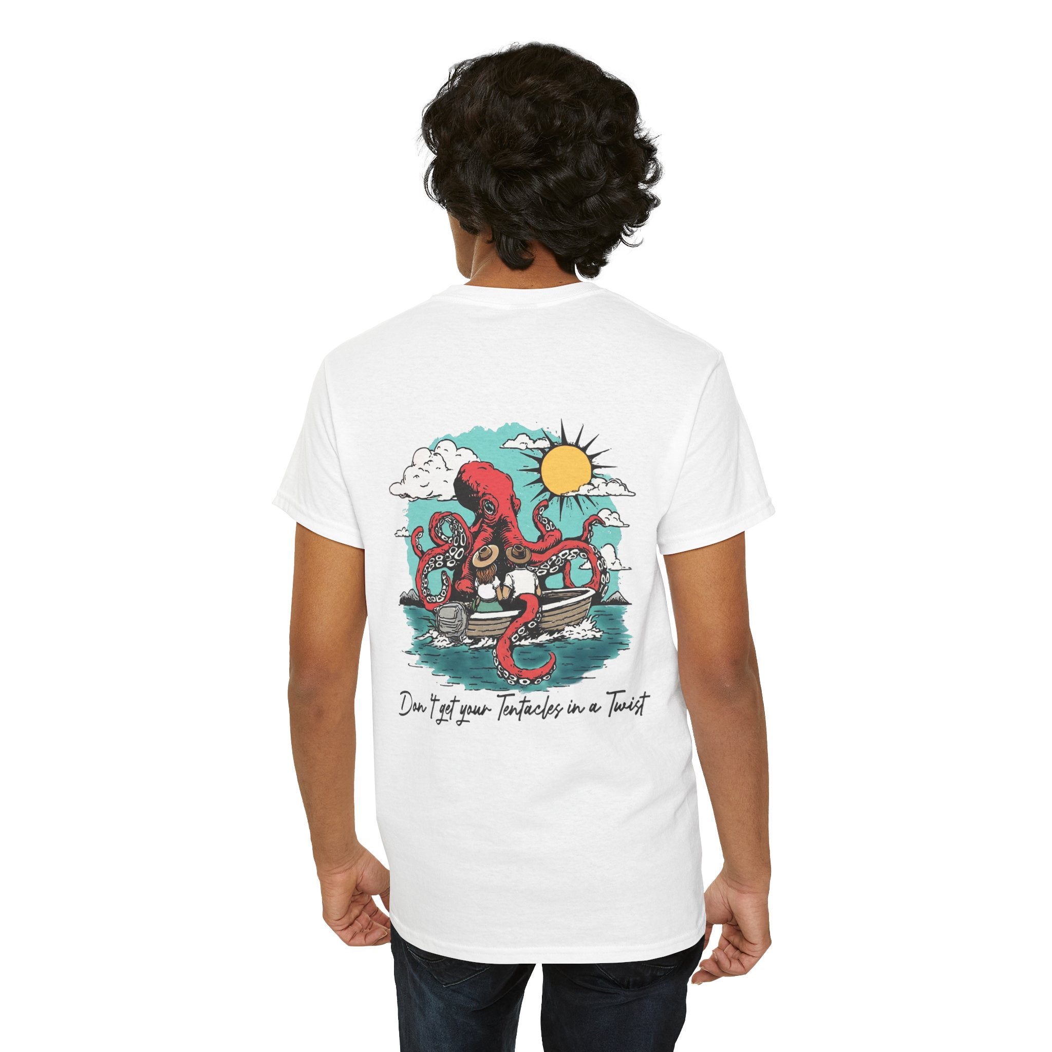 Don't Get Your Tentacles In a Twist T-Shirt